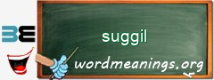 WordMeaning blackboard for suggil